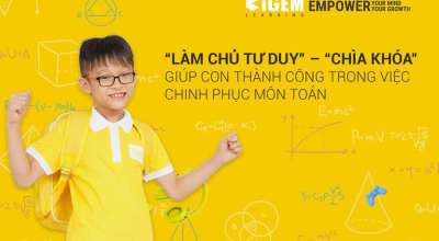 Làm chủ tư duy - Chìa khóa giúp con thành công trong việc chinh phục môn toán